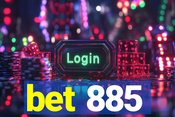 bet 885